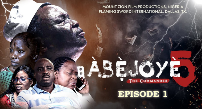 ABEJOYE S5||THE COMMANDER|| EP1